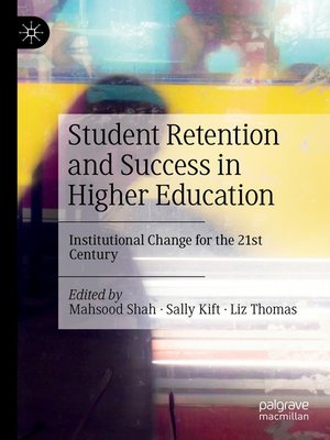 cover image of Student Retention and Success in Higher Education